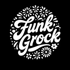 Funk2Funk-Grock