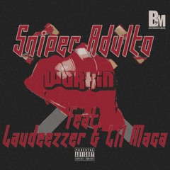 Workin (ft. Laudeezzer & Lil Maca)