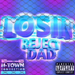 LOSIN reject x DAD (Extended Version)