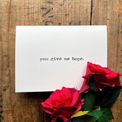 You Give Me Hope