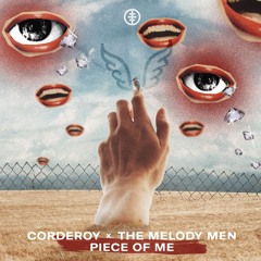 Corderoy X The Melody Men - Piece Of Me