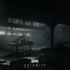CLOVEL - Calamity [FREE DL]
