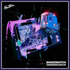 BINGEWATCH - Never Come Home (Original Mix)