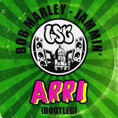 Bob Marley - Jammin' (Arri Bootleg)