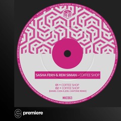 Premiere: Sasha Fern & Rem Siman - Coffee Shop (Daniel Cuda & Joel Cantone Remix) - Milk Crate
