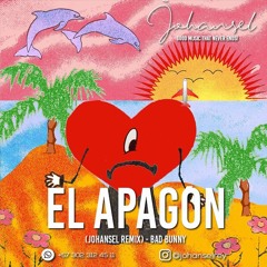 El Apagón (Johansel Remix) - Bad Bunny - 122 bpm