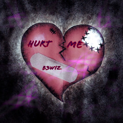 Hurt Me [prod. BlackMayo]