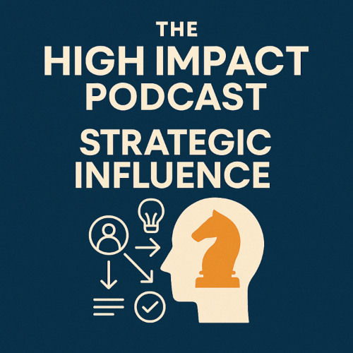 The Six Steps to Strategic Influence