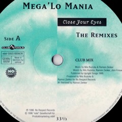 Mega ´Lo Mania - Close Your Eyes (Radio Version)