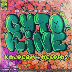 The Darrow Chem Syndicate - Cytokine (KALOCOM & ACEDIAS Remix)