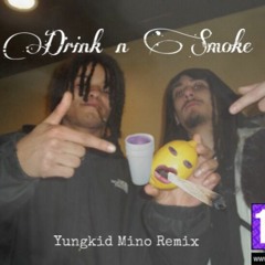 Ronnie Flex - Drink n Smoke (Yungkid Mino Remix)