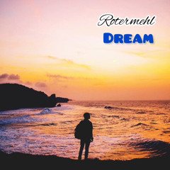 Rotermehl - Dream (Best Version).mp3