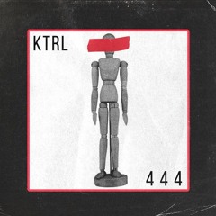 KTRL - 4 4 4