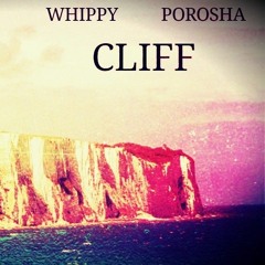 WHIPPY X SANCTIFIED (POROSHA) - CLIFF (Prod. P4RA) (𝟛𝟞𝟞)