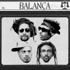 Balança (feat. Pump Killa & Ragg)