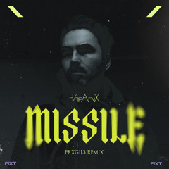 The Anix - Missile (FRXGIL3 Remix)
