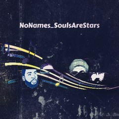 NoNames_SoulsAreStars