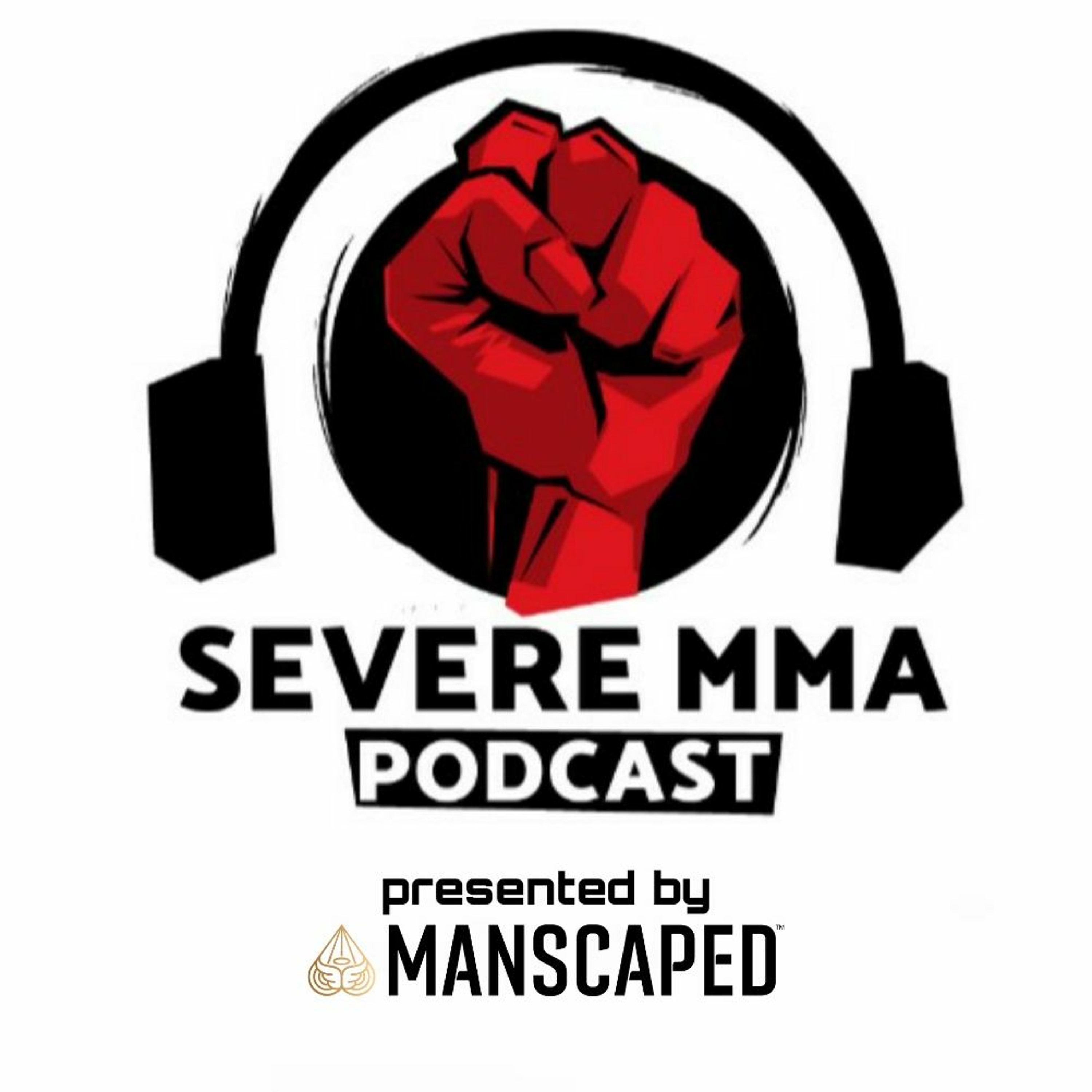 Severe MMA Podcast