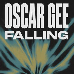 Oscar Gee - Falling