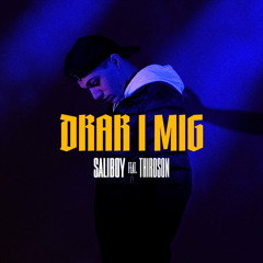 Drar i mig (feat. Thirdson)