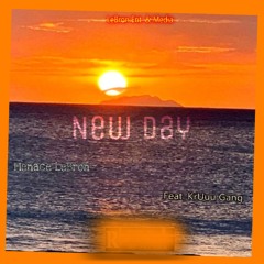 New Day (Ft. KrUuu Gang)
