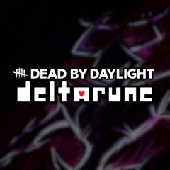 Dead by Daylight - Deltarune Chapter | The Cataclysm / Roaring Knight Menu Theme