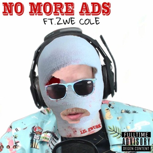 Zwe Cole - All These Primes (No More Ads NO NO)