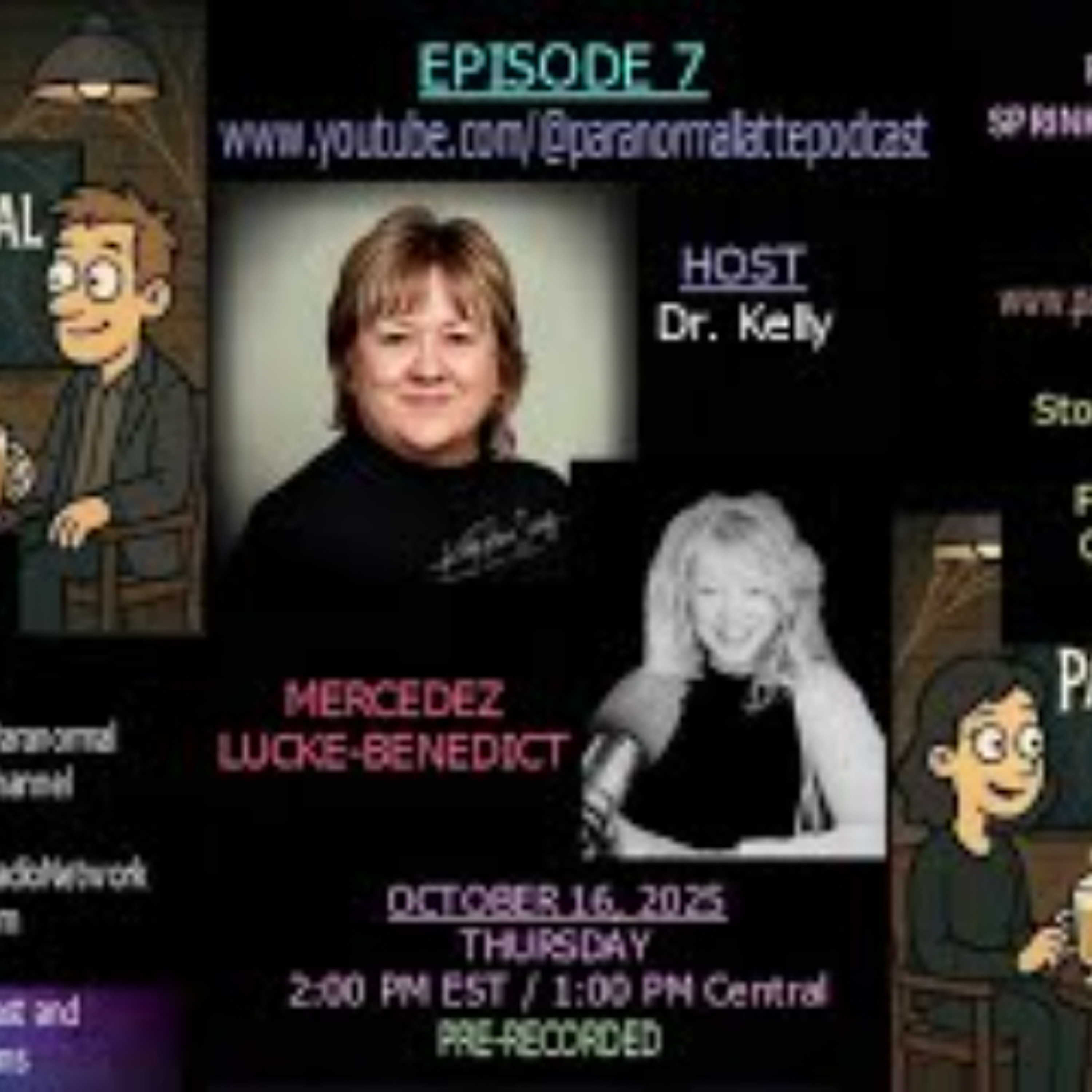 Paranormal Latte Podcast- Remote Viewing Into Bodies with Mercedez Lucke-Benedict