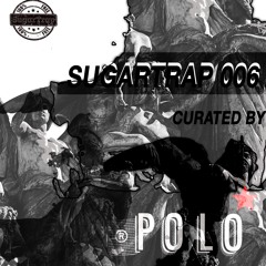 SUGARTRAP RADIO 006