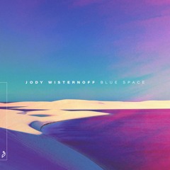 Jody Wisternoff & James Grant feat. Jinadu - Blue Space