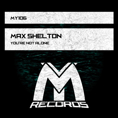 You're Not Alone (Original Mix)