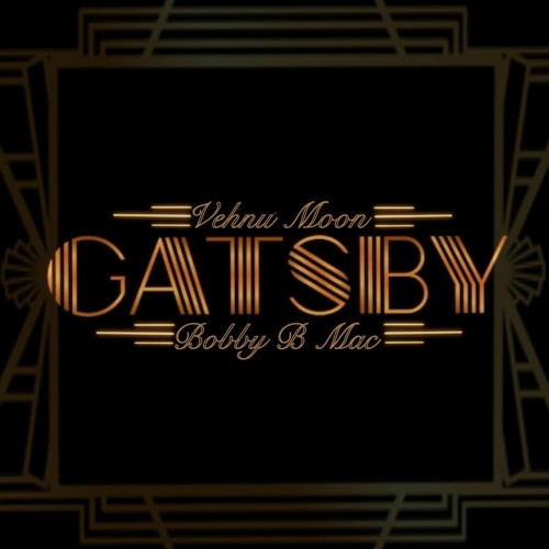 Vehnu Moon - Gatsby ft. Bobby B Mac (prod. by Fantom)
