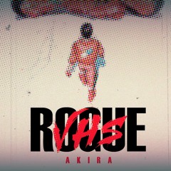 Rogue VHS - AKIRA