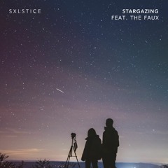 Stargazing feat. The Faux