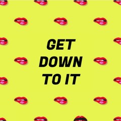 Get Down To It - Juzza [Fazzy FLIP]