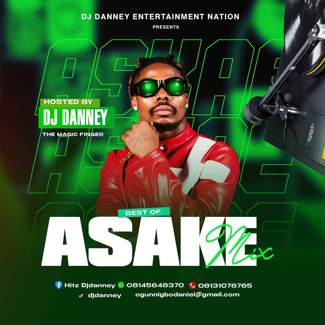 Stream Best Of ASAKE Mixtape - Djdanney THEMAGICFINGER [08145648370 ...
