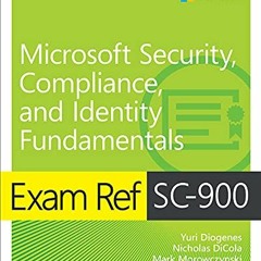 Read PDF ☑️ Exam Ref SC-900 Microsoft Security, Compliance, and Identity Fundamentals