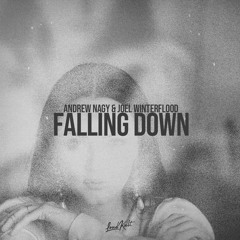 Andrew Nagy Feat. Joel Winterlood - Falling Down