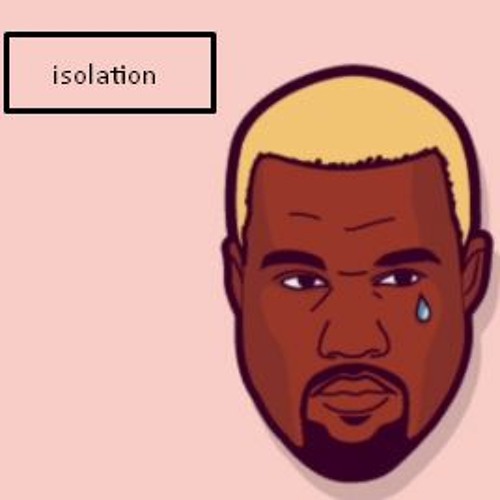 ****** in isolation
