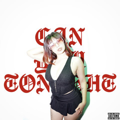 Can you tonight?