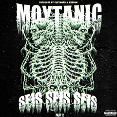 SEIS SEIS SEIS PT 2 (PROD. CLXYMORE & BXGDVN)