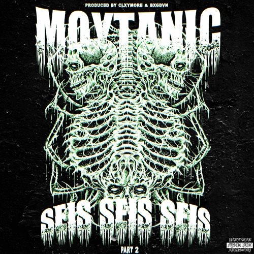 SEIS SEIS SEIS PT 2 (PROD. CLXYMORE & BXGDVN)
