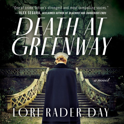 DEATH AT GREENWAY by Lori Rader Day