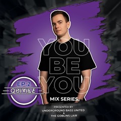 You Be You [Ep.2 - Quivile]