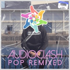 Audioclash: Pop - Remixed [Abridged]