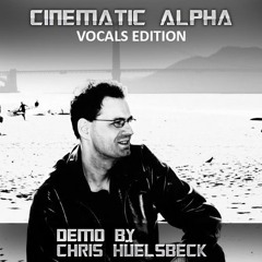 Andrew Fly Cinematic Alpha - Vocals Edition / Quick Demo by Chris Hüelsbeck