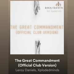 The Great Commandment ( Official Clubversion)