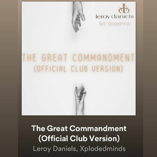 The Great Commandment ( Official Clubversion)