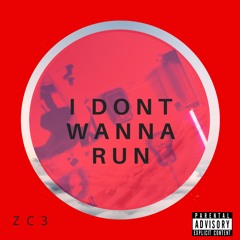 I don't wanna run (Prod. Halspinz)