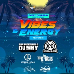 MENACE X DJ JONO X KING B X JOSHUA LUCAS - VIBES & ENERGY @ISLANDMIXCA LIVE AUDIO